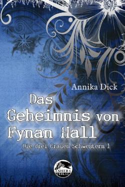 Ashera Verlag - Cover von Das Geheimnis von Fynan Hall
