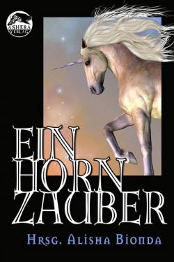 Ashera Verlag - Cover von Einhornzauber