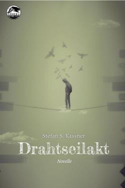 Ashera Verlag - Cover von Drahtseilakt