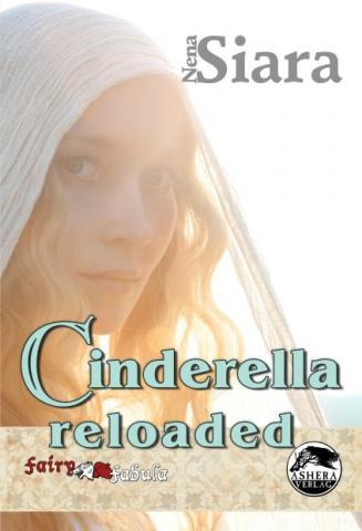 Ashera Verlag - Cover von Cinderella Reloaded