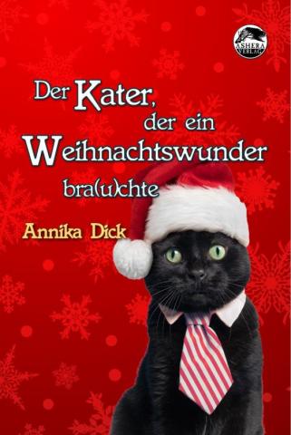 Ashera Verlag - Cover von Der Kater, der ein Weihnachtswunder bra(u)chte
