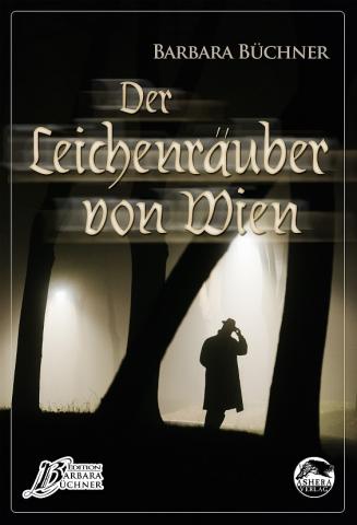 Ashera Verlag - Cover von Der Leichenräuber von Wien